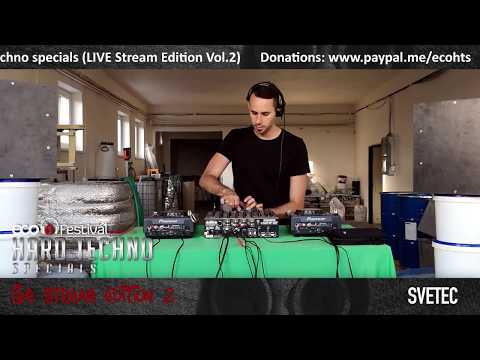 Svetec live at ECO Festival - HTS (Live Stream Edition Vol. 2) (09.05.2020)