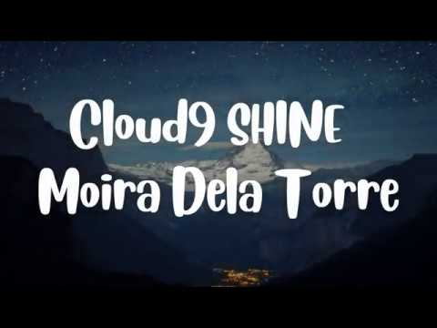 Cloud9 Shine - Moira Dela Torre | Music Lyric Video