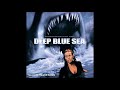 OST Deep Blue Sea (1999): 30. Kill Big Shark