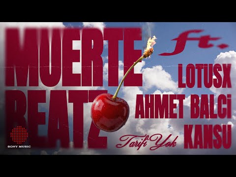 Muerte Beatz & Lotusx & Ahmet Balci & KANSU - Tarifi Yok (Lyric Video)