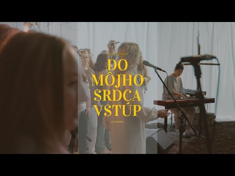 Do môjho srdca vstúp // MARTINDOM WORSHIP, Eva Hrešková // SONG STORY