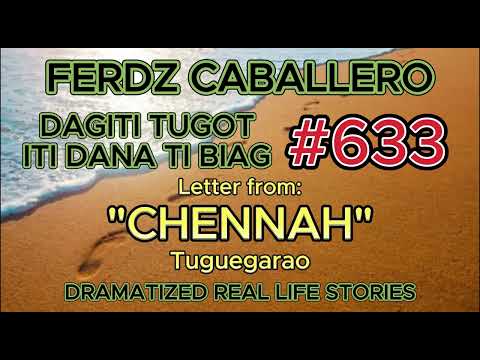 ILOCO DRAMA / DAGITI TUGOT ITI DANA TI BIAG #633