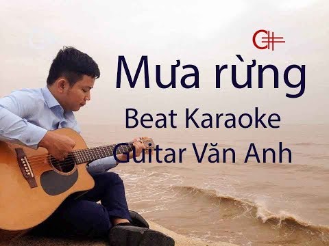 Mưa rừng (Huỳnh Anh) - Beat karaoke Guitar Văn Anh - (Tone nam C#m)