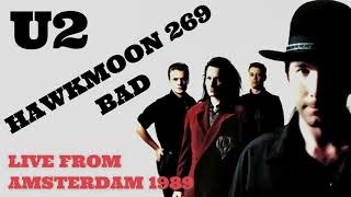 U2 HAWKMOON 269 / BAD LIVE LOVETOWN TOUR 1989 Amsterdam 1989 Enhanced audio