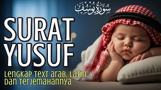 Download lagu Surat Yusuf untuk Ibu Hamil Latin dan Terjemahan mp3 Download lagu Surat Yusuf untuk Ibu Hamil Latin dan Terjemahan mp3