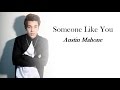 Austin Mahone Someone Like You Lyrics