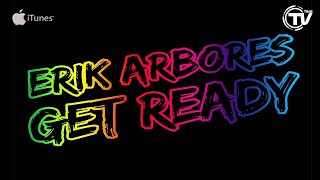 Erik Arbores - Get Ready (Radio Edit)