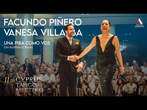 FACUNDO PIÑERO & VANESA VILLALBA - 4/5 UNA PIBA COMO VOS - 11° CYPRUS TANGO MEETING