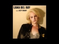 Lana Del Rey - Yayo (Studio Version) 