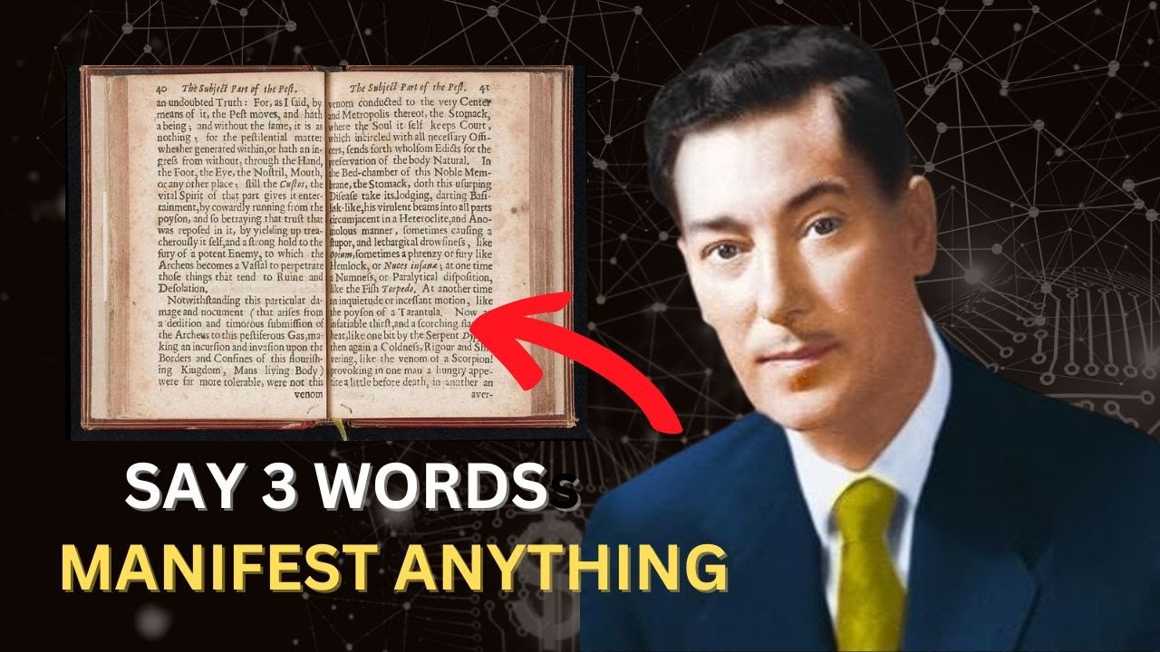 Say these 3 Magic Words to Manifest Your Deepest Desires  - Neville Goddard