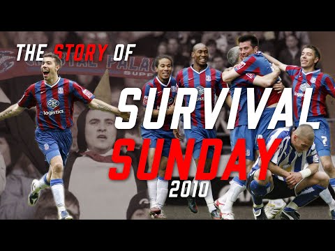 The Story of Survival Sunday | Crystal Palace 2010