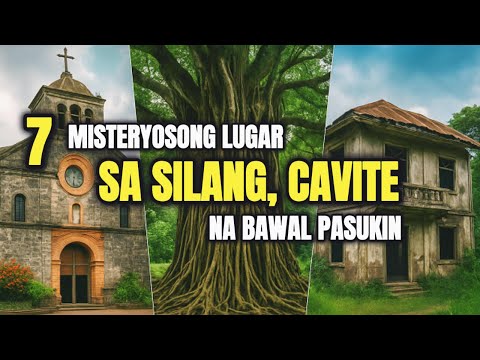 👁️ Mga Hiwaga ng Silang, Cavite: May Portal Ba ng Engkanto? 🌿