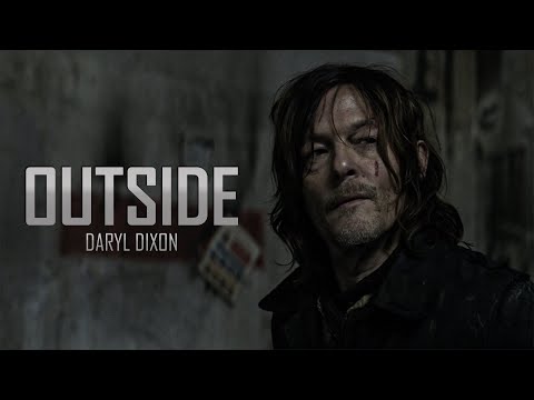 Daryl Dixon Tribute || Outside [TWD]