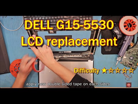 How to Replace LCD Screen for DELL G15-5530 Series. FHD/165Hz/40pin narrow/No bracket. Super Easy.