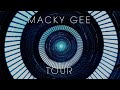Macky Gee - Tour 1 HOUR
