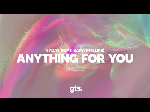 Nyday - Anything For You (feat. Sara Phillips)