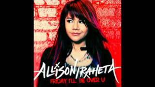 Allison Iraheta &quot;Friday I&#39;ll be Over U&quot;