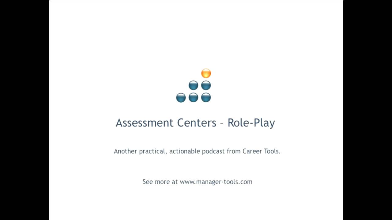 Assessment Centers - Role-Play