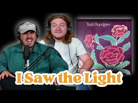 I Saw The Light - Todd Rundgren | Andy & Alex FIRST TIME REACTION!