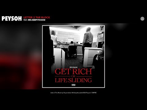 Peysoh - Letter 2 The Block (Official Audio) (feat. Mr.Keepithood)