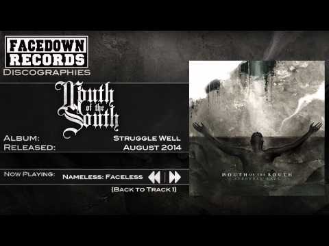 Mouth of the South - Struggle Well - Nameless: Faceless