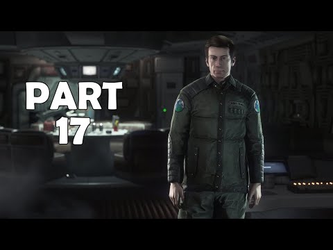 Alien: Isolation - Gameplay Walkthrough - Part 17 (1080p60f) - No Commentary