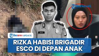 Kronologi Pembunuhan Brigadir Esco oleh Istrinya, Dipicu Uang Remon & Dilakukan di Depan Anak