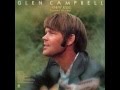 Glen Campbell - I Take It On Home