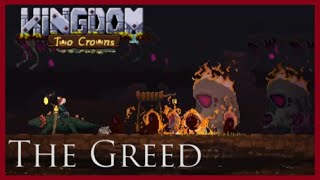 Kingdom Two Crowns Tips - The Greed