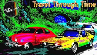 Is THIS the Spectrum's GREATEST Driving Game ever?! It's Travel Through Time Vol.1 on Our Sinclair!