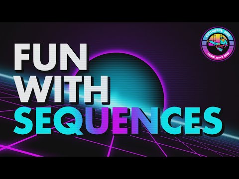 Fun with sequences (synthwave tutorial)