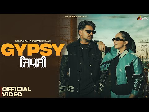 Gypsy  - Rabaab PB31 ft. Deepak Dhillon (Official Video) Latest Punjabi Songs 2025 | FlowFire