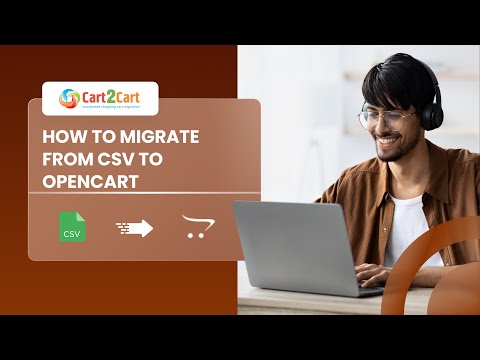 How to Migrate CSV to OpenCart in a Few Simple Steps?