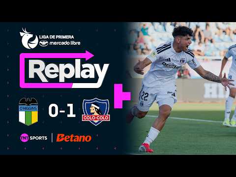 TNT Sports Replay | O'Higgins 0 - 1 Colo Colo | Fecha 4