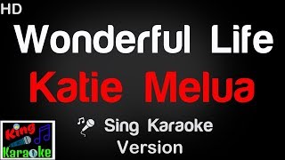 🎤 Katie Melua - Wonderful Life Karaoke Version - King Of Karaoke