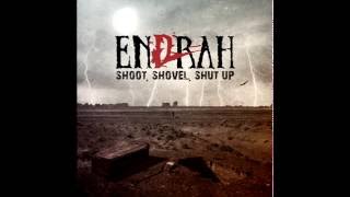 Endrah - Shoot, Shovel, Shut up (new E.P 2016)