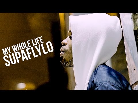 SUPAFLYLO - MY WHOLE LIFE (feat. Bama)