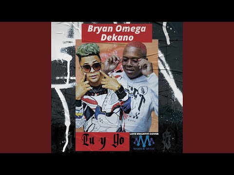 Tu Y Yo (feat. El Dekano)