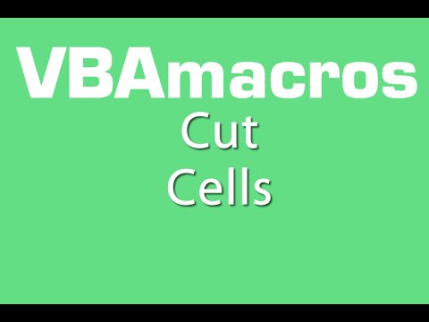 Cut Cells - VBA Macros - Tutorial - MS Excel 2007, 2010, 2013