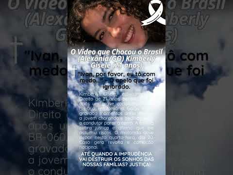 O vídeo que chocou o Brasil (Alexania GO Kimberly 21 anos