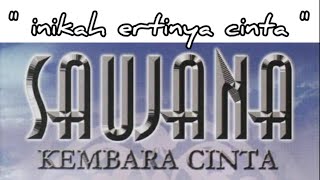 Download lagu SAUJANA Inikah Ertinya Cinta mp3