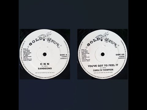 Sandeeno - CNN / Carolyn Thompson - You've Got To Feel It (P. Coxsone - Gold Hawk 12")