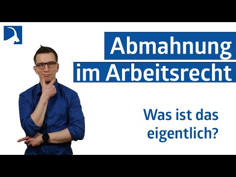 Abmahnung im Arbeitsrecht - Was ist eine Abmahnung?