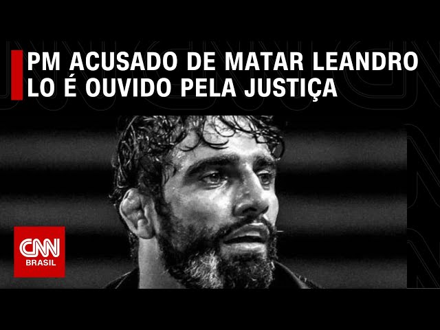 PM acusado de matar o lutador Leandro Lo é ouvido pela Justiça em SP | LIVE CNN