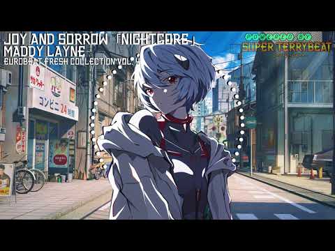 「Super EuroNightcore」 Maddy Layne - Joy And Sorrow ~ Initial D ~