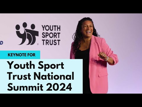 Keynote for Youth Sport Trust National Summit 2024 in Telford
