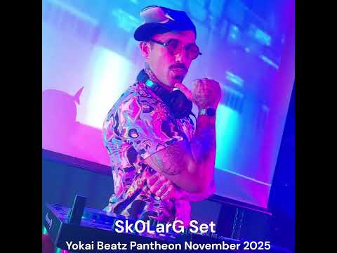 Sk0LarG Set - Yokai Beatz Pantheon November 2025