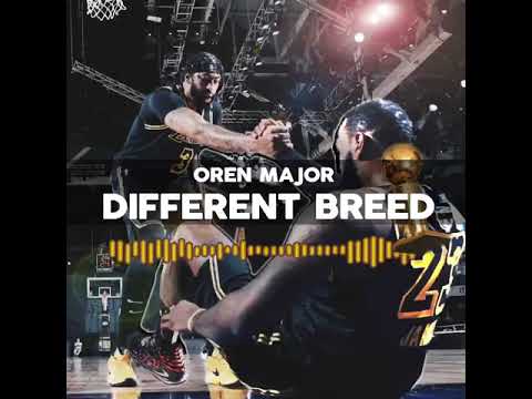 Different Breed - Oren Major ft. Paris Cherrell & Truwop (Lakers Championship song)