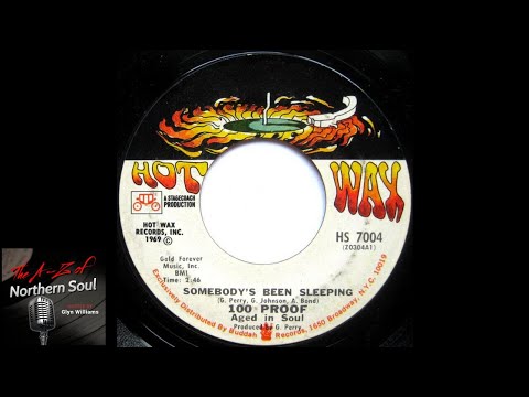 Northern Soul  - 100 Proof Aged In Soul - Somebody's Been Sleeping - (1969)