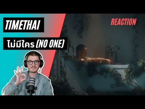 Farang (German) react to TIMETHAI - ไม่มีใคร (NO ONE) in English